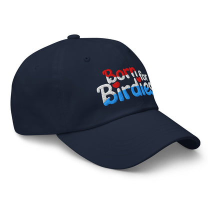 Born for Birdies Embroidered Golf Cap - Funny Golf Tee by Swing Epic