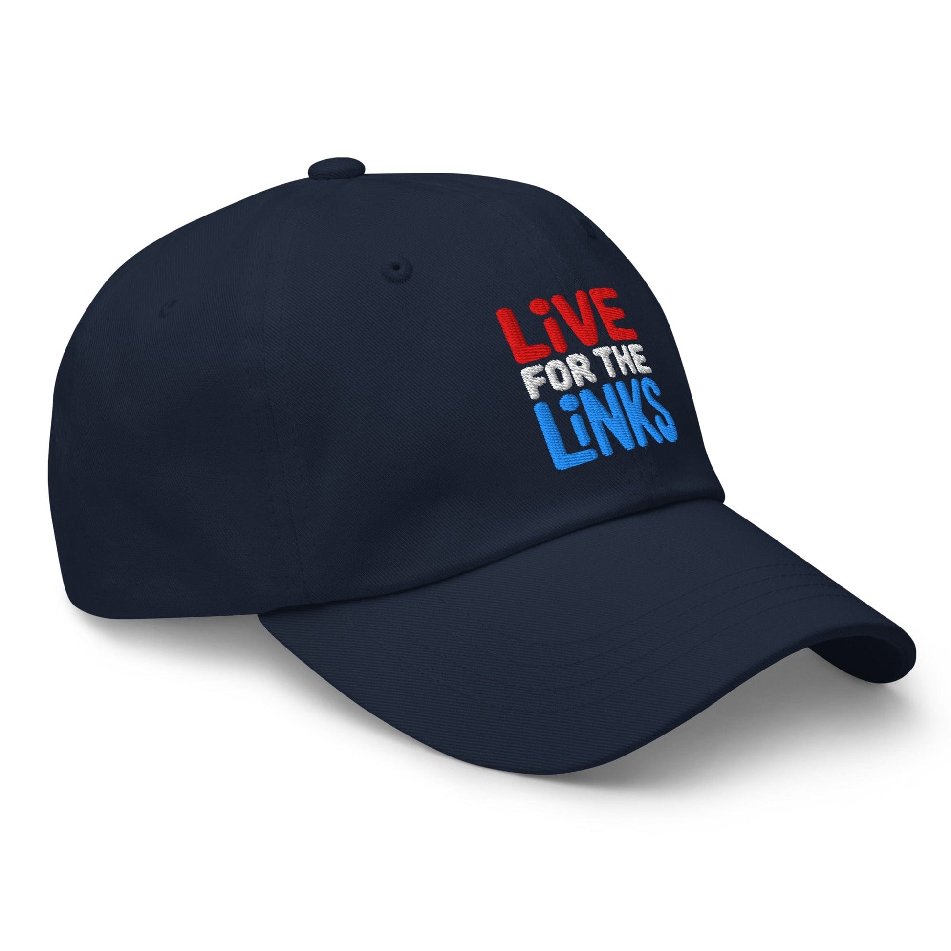 Live For The Links Fun Embroidered Golf Cap - Funny Golf Tee by Swing Epic