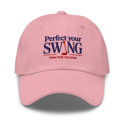 Perfect Your Swing Own the Course Embroidered Golf Cap - Funny Golf Tee by Swing Epic