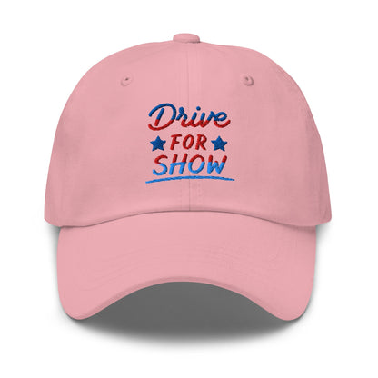 Drive For Show Patriotic Fun Embroidered Golf Cap - Funny Golf Tee by Swing Epic