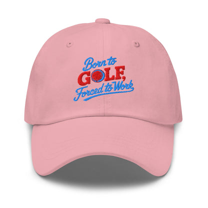 Born to Golf Forced to Work Embroidered Golf Cap - Funny Golf Tee by Swing Epic