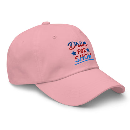 Drive For Show Patriotic Fun Embroidered Golf Cap - Funny Golf Tee by Swing Epic