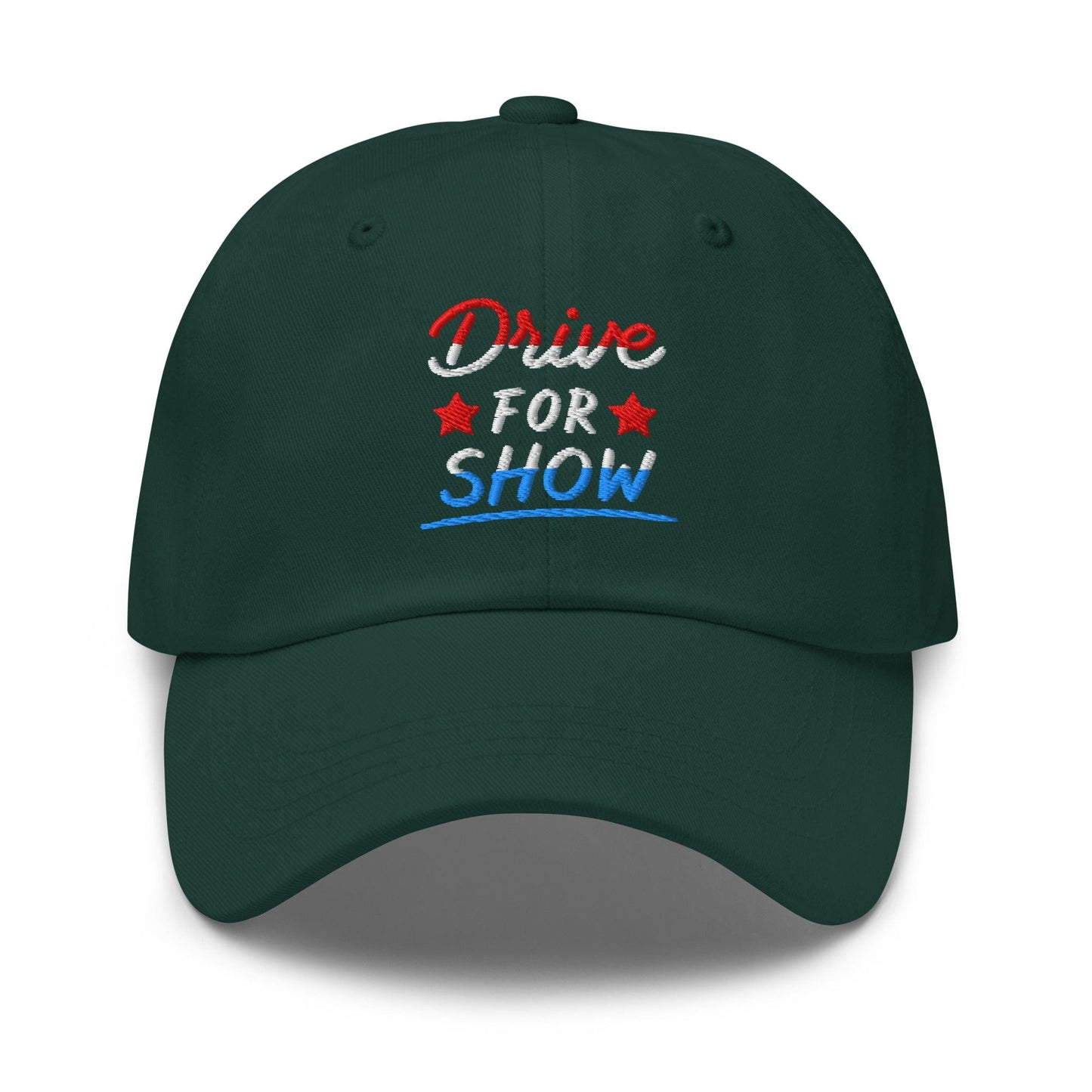 Drive For Show Patriotic Fun Embroidered Golf Cap - Funny Golf Tee by Swing Epic