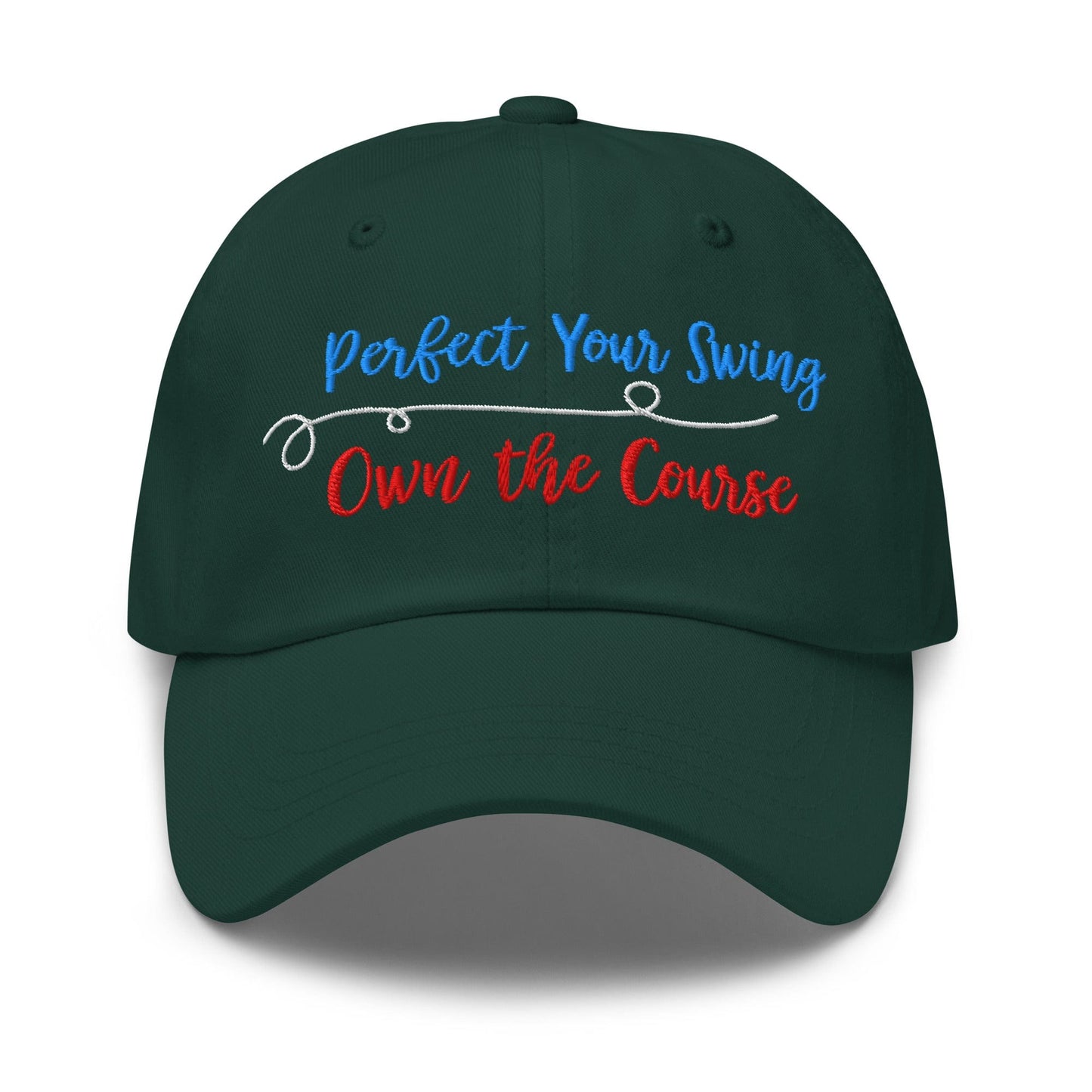 Perfect Your Swing Own the Course Embroidered Golf Cap - Funny Golf Tee by Swing Epic