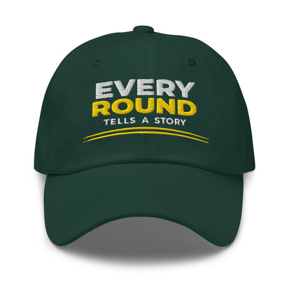Every Round Tells A Story Embroidered Golf Cap - Funny Golf Tee by Swing Epic