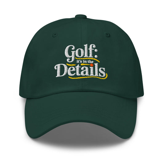 Golf It's In The Details Quirky Engaging Embroidered Golf Cap - Funny Golf Tee by Swing Epic