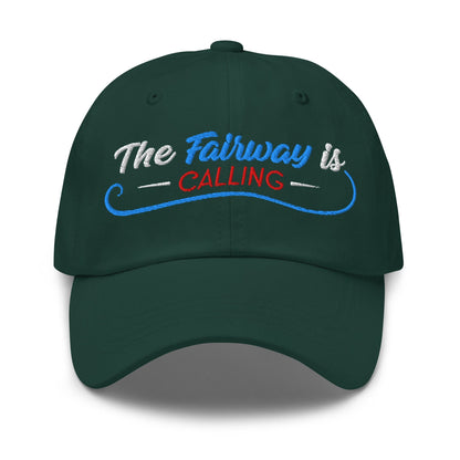 The Fairway is Calling Funny Embroidered Golf Cap - Funny Golf Tee by Swing Epic