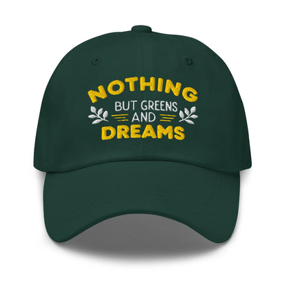 Nothing But Greens & Dreams Embroidered Golf Cap - Funny Golf Tee by Swing Epic