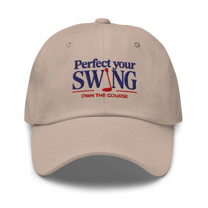 Perfect Your Swing Own the Course Embroidered Golf Cap - Funny Golf Tee by Swing Epic