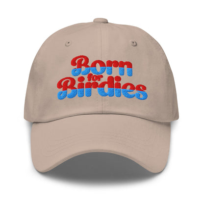 Born for Birdies Fun Embroidered Golf Cap - Funny Golf Tee by Swing Epic