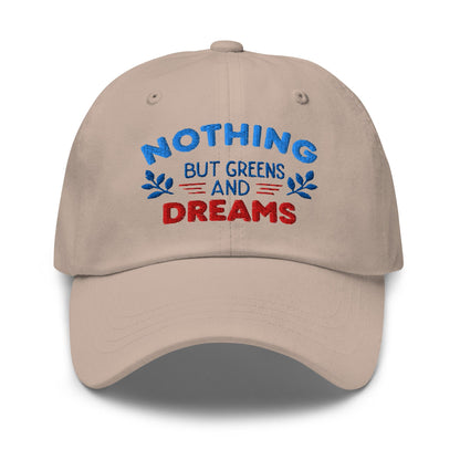 Nothing But Greens & Dreams Embroidered Golf Cap - Funny Golf Tee by Swing Epic