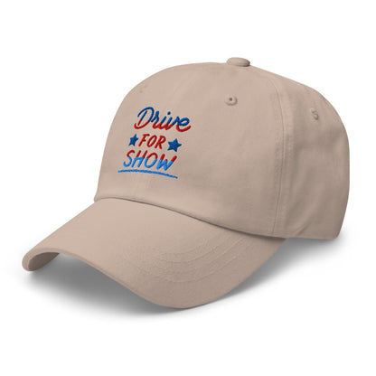 Drive For Show Patriotic Fun Embroidered Golf Cap - Funny Golf Tee by Swing Epic