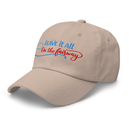 Leave it All on The Fairway Fun and Unique Embroidered Golf Cap - Funny Golf Tee by Swing Epic