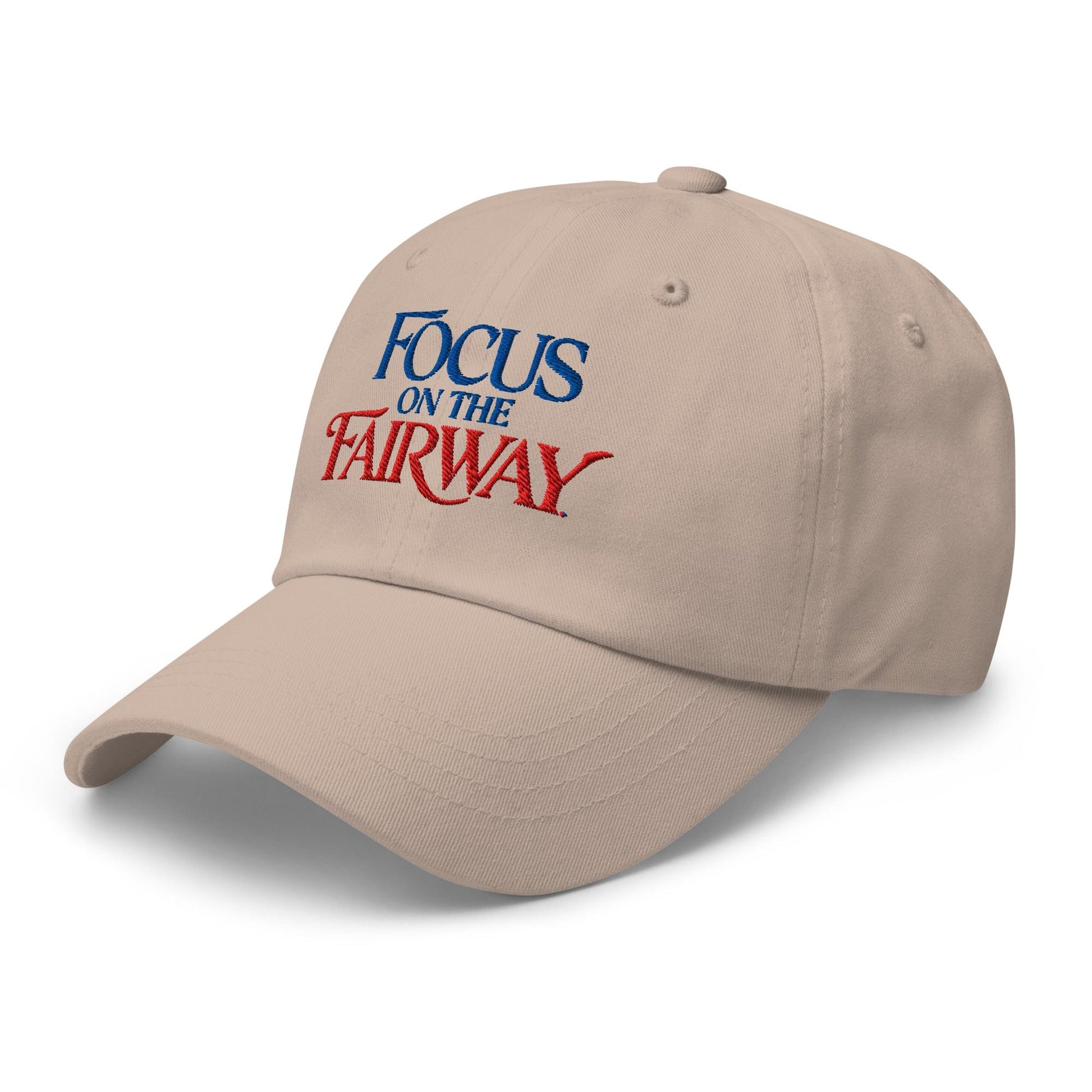 Focus on the Fairway Embroidered Golf Cap - Funny Golf Tee by Swing Epic