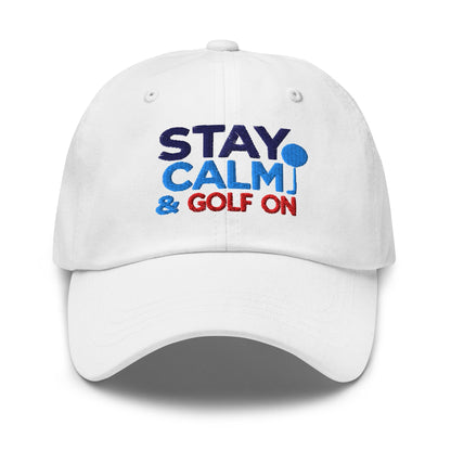 Stay Calm & Golf On Funny Embroidered Golf Cap - Funny Golf Tee by Swing Epic