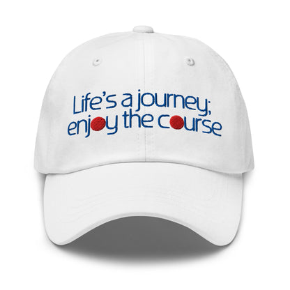 Life's a Journey Enjoy the Course Embroidered Golf Cap - Funny Golf Tee by Swing Epic