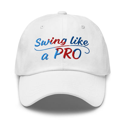 Swing Like A Pro Embroidered Golf Cap - Funny Golf Tee by Swing Epic