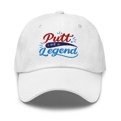 Putt Like A Legend Fun and Unique Embroidered Golf Cap - Funny Golf Tee by Swing Epic