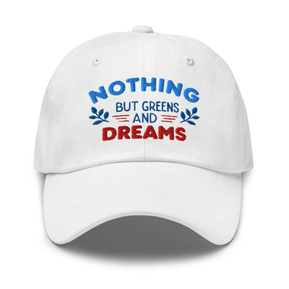 Nothing But Greens & Dreams Embroidered Golf Cap - Funny Golf Tee by Swing Epic