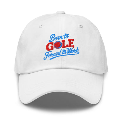 Born to Golf Forced to Work Embroidered Golf Cap - Funny Golf Tee by Swing Epic