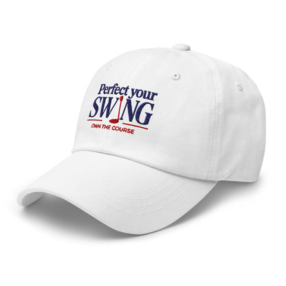 Perfect Your Swing Own the Course Embroidered Golf Cap - Funny Golf Tee by Swing Epic