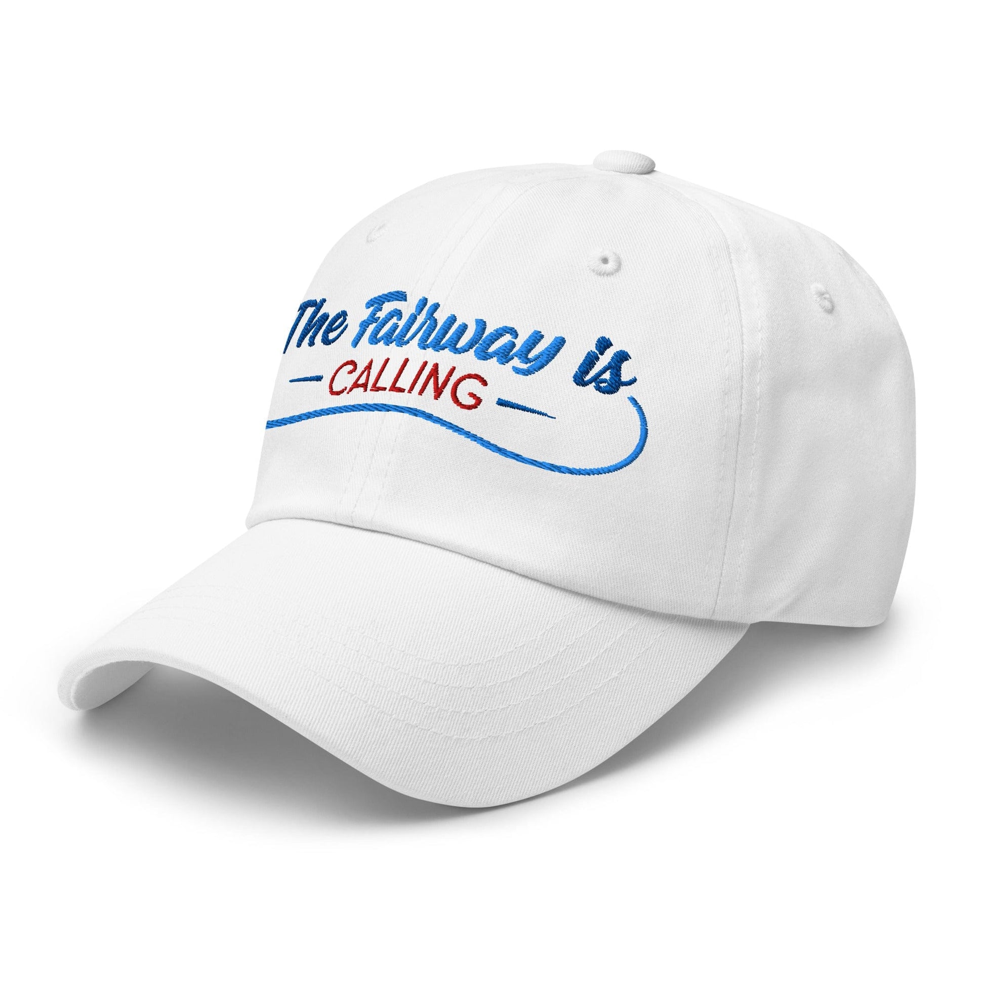 The Fairway is Calling Funny Embroidered Golf Cap - Funny Golf Tee by Swing Epic