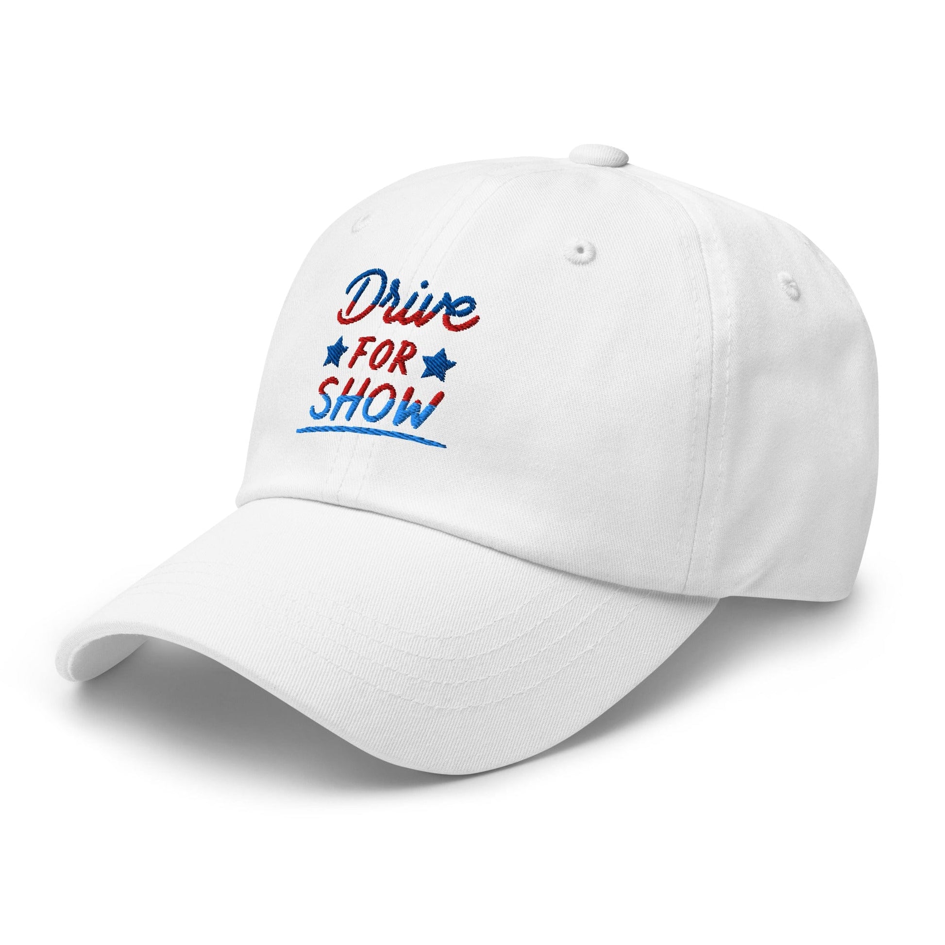 Drive For Show Patriotic Fun Embroidered Golf Cap - Funny Golf Tee by Swing Epic