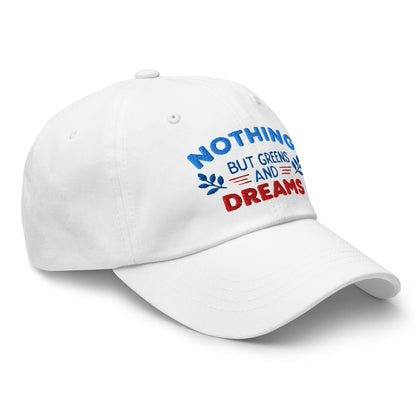 Nothing But Greens & Dreams Embroidered Golf Cap - Funny Golf Tee by Swing Epic
