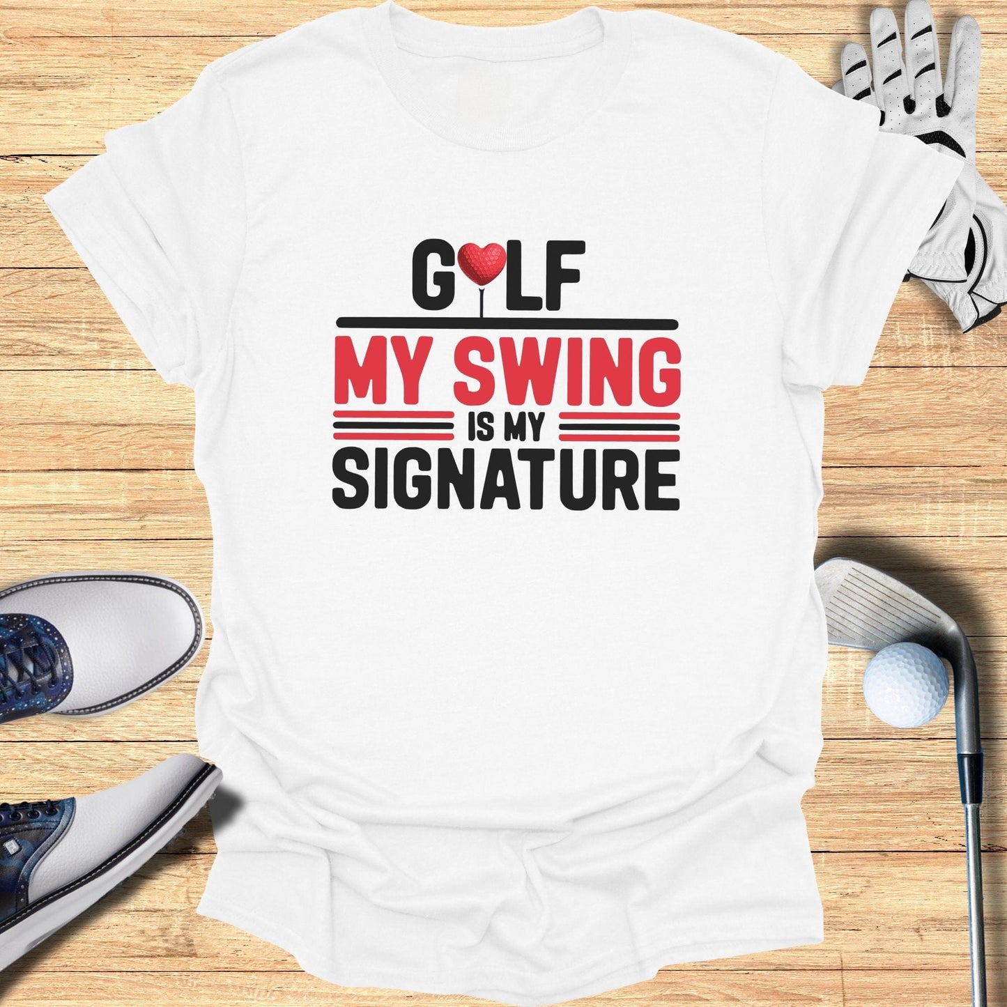 My Swing Is My Signature T-Shirt - Funny Golf Tee by Swing Epic
