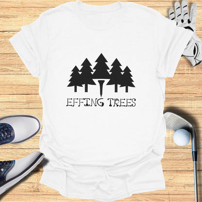 Effing Trees Graphic Tee with Golf Theme Design
