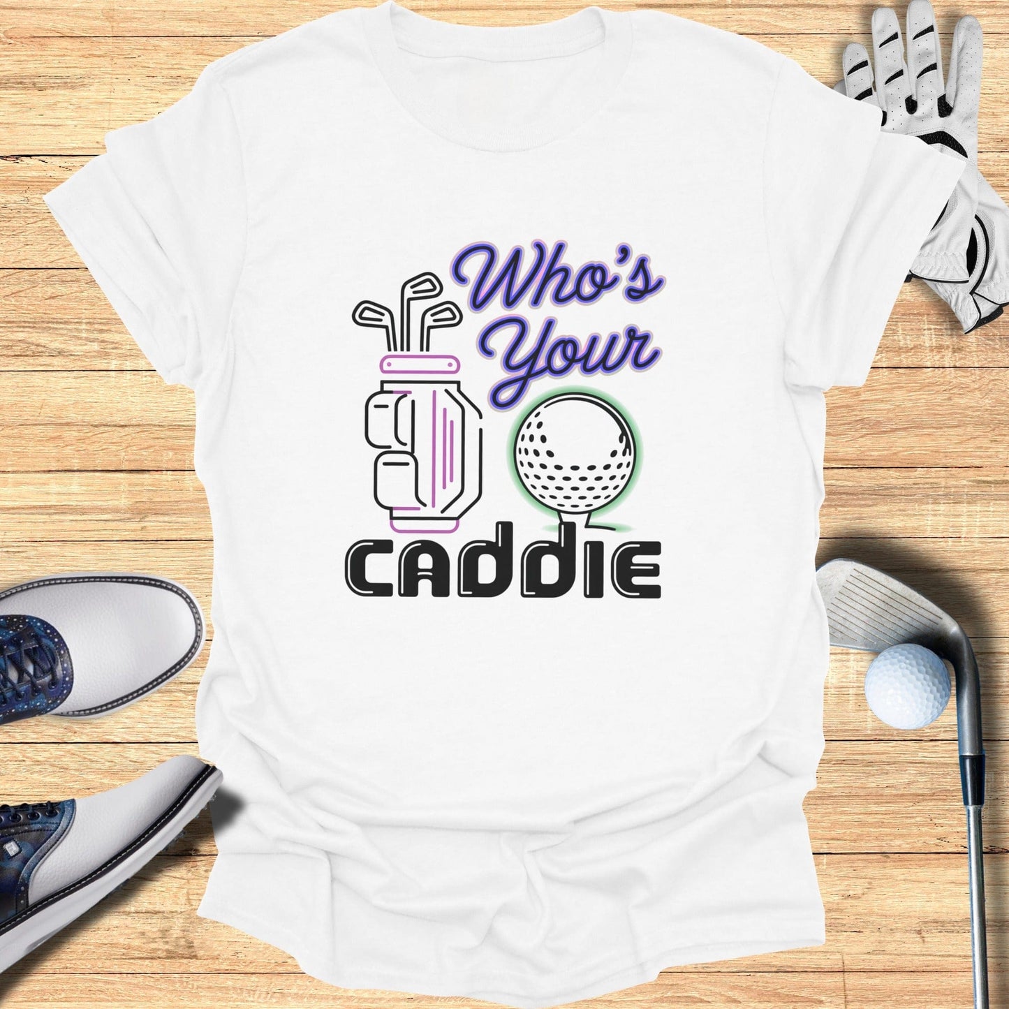 Who’s Your Caddie T-Shirt - Funny Golf Tee by Swing Epic