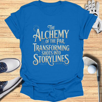 Blue t-shirt with "The Alchemy of the Par Transforming Shotlines" text.
