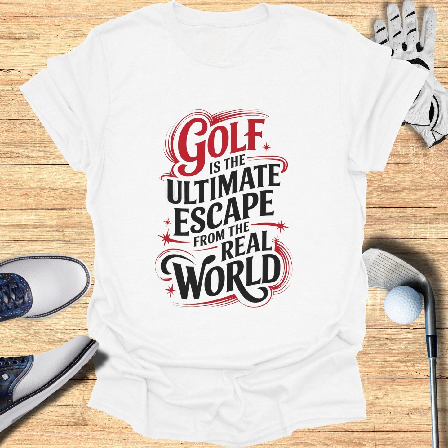 Golf Is The Ultimate Escape T-Shirt - Funny Golf Tee by Swing Epic