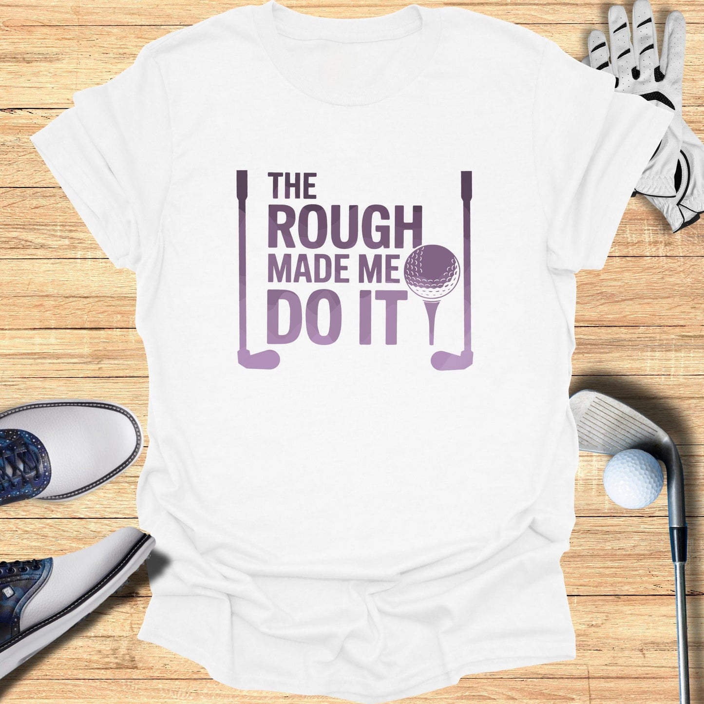 The Rough Made Me Do It T-Shirt - Funny Golf Tee by Swing Epic