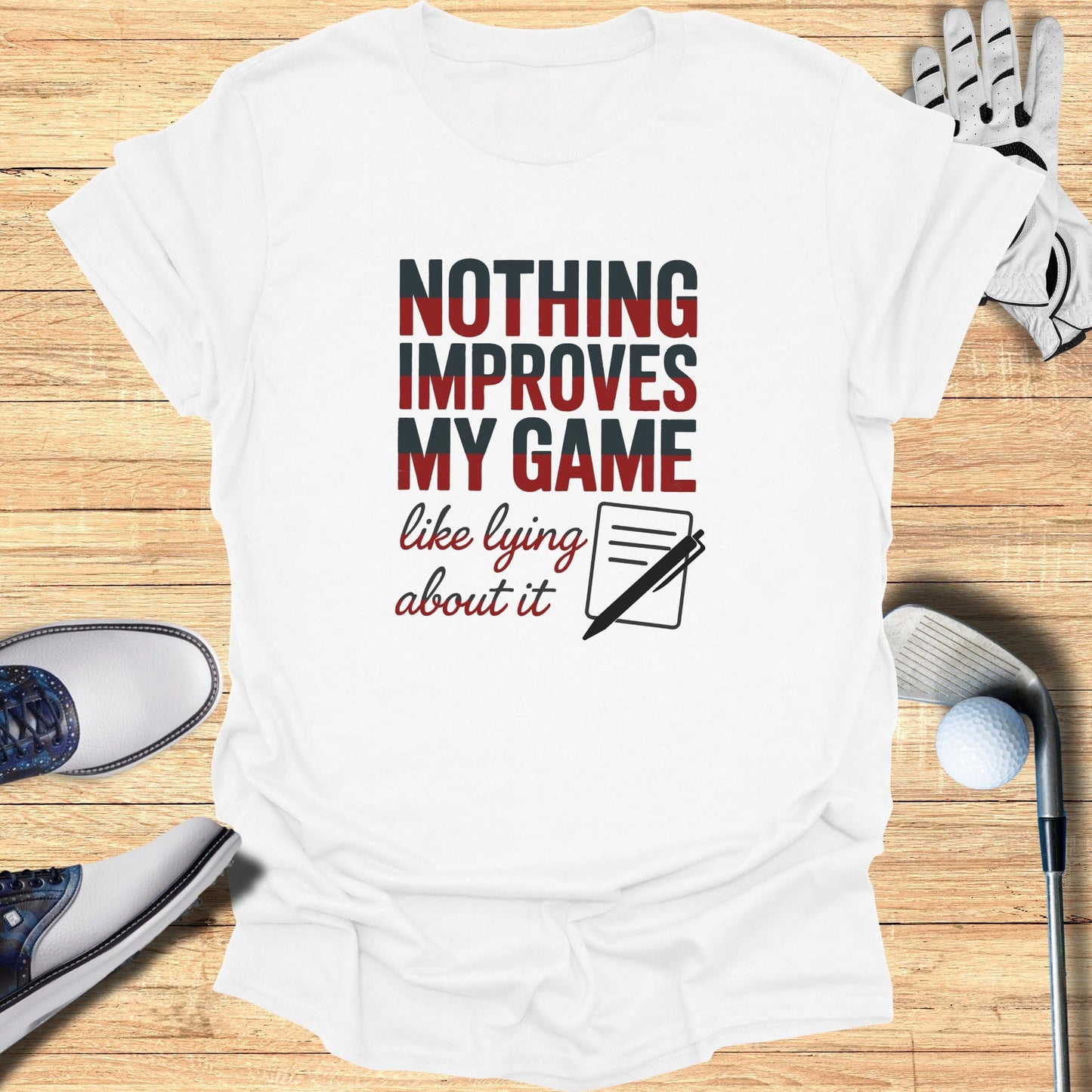 Lying Improves My Game T-Shirt - Funny Golf Tee by Swing Epic