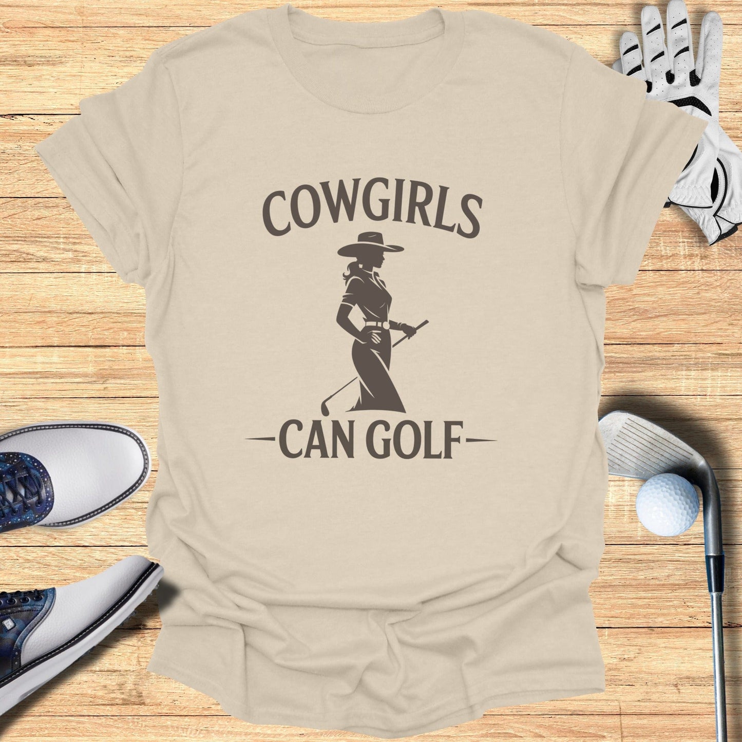 Cowgirls Can Golf T-Shirt - Funny Golf Tee by Swing Epic