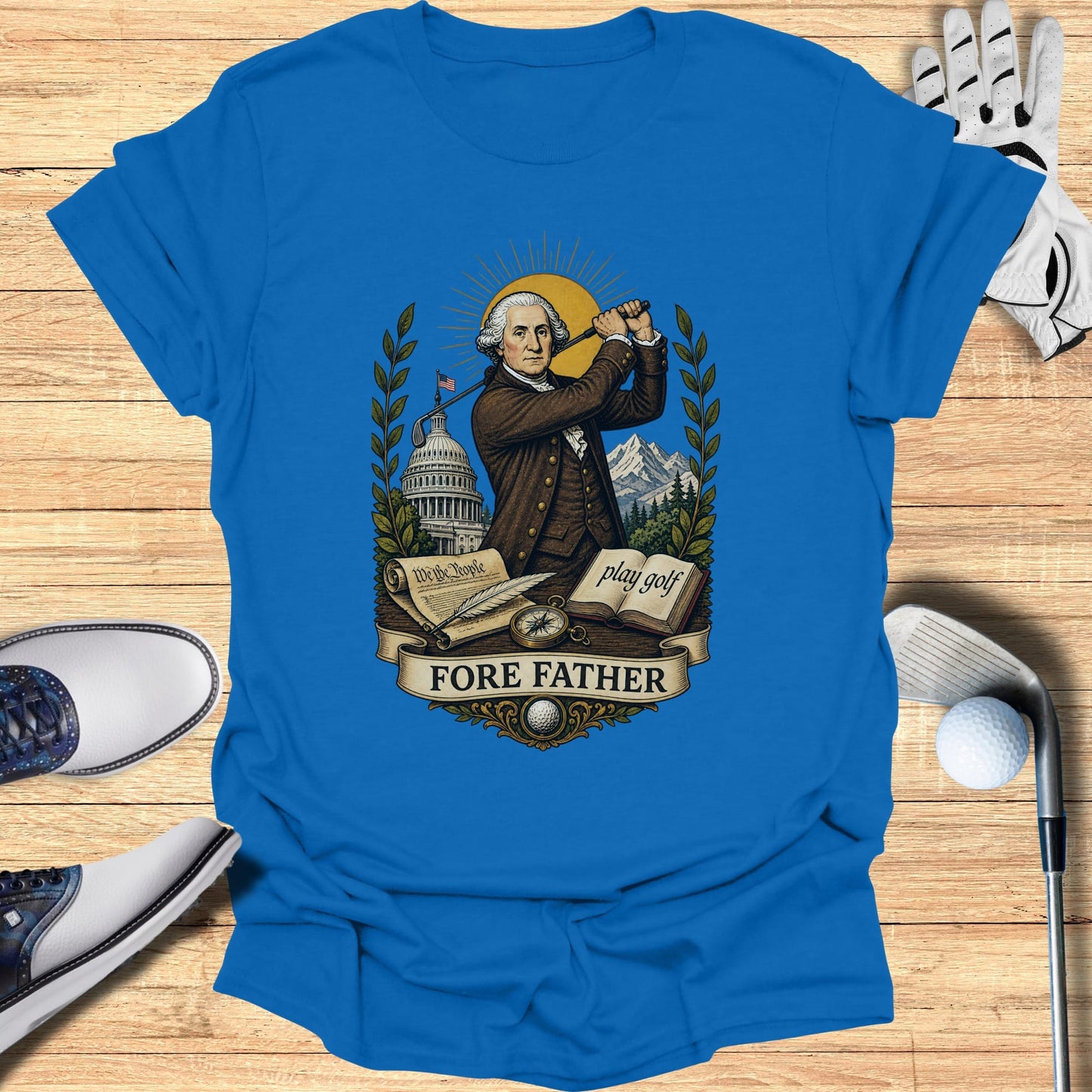 George Washington playing golf with "Fore Father" text and US Capitol building.