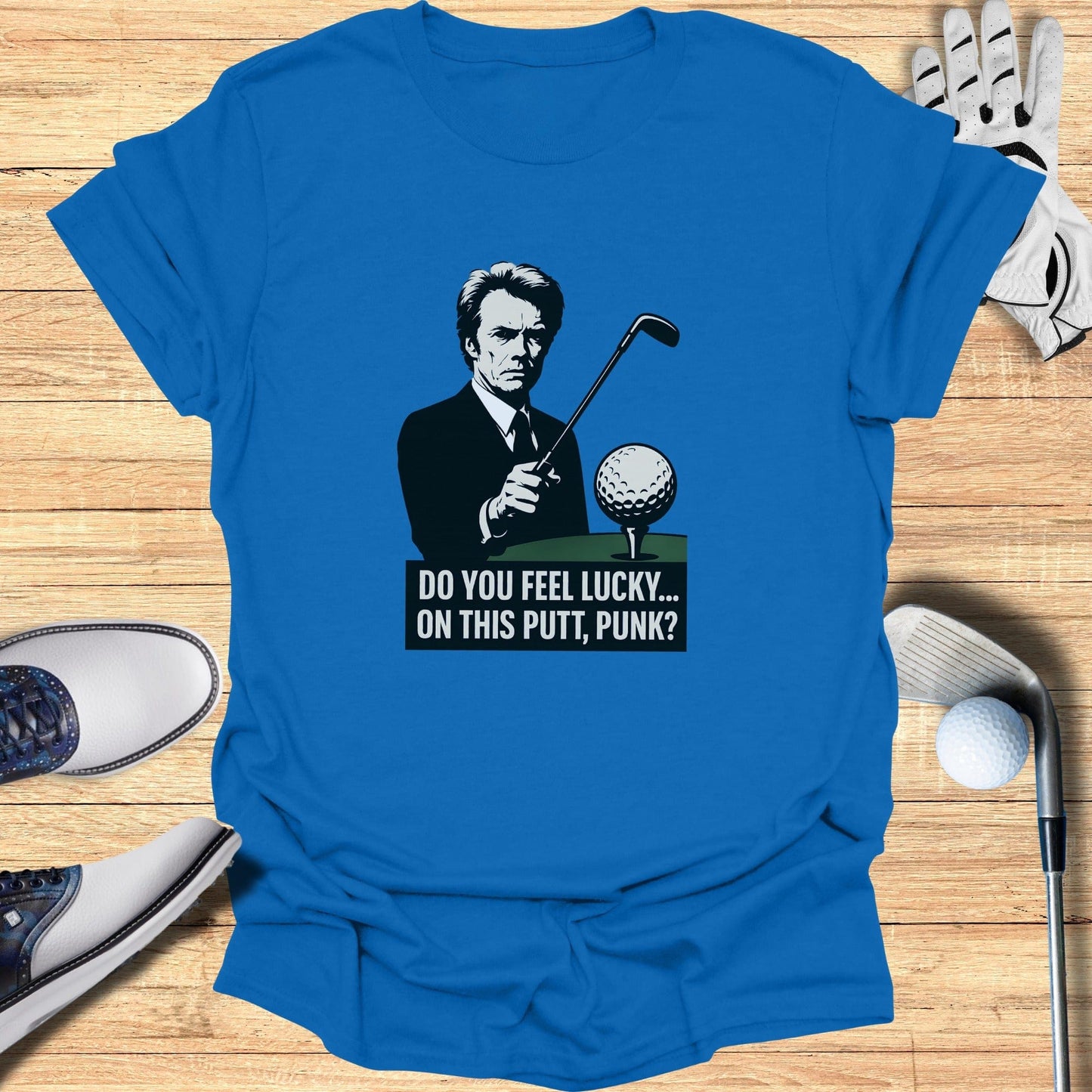 Do You Feel Lucky, Putt? T-Shirt - Funny Golf Tee by Swing Epic