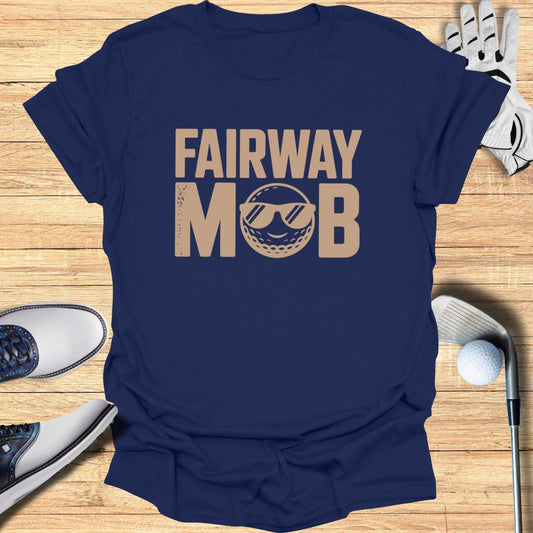 Fairway Mob T-Shirt - Funny Golf Tee by Swing Epic