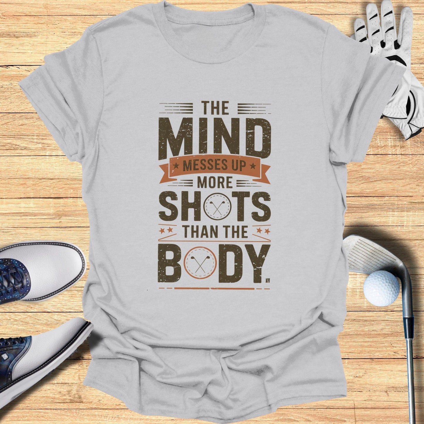 The Mind Messes Up T-Shirt - Funny Golf Tee by Swing Epic