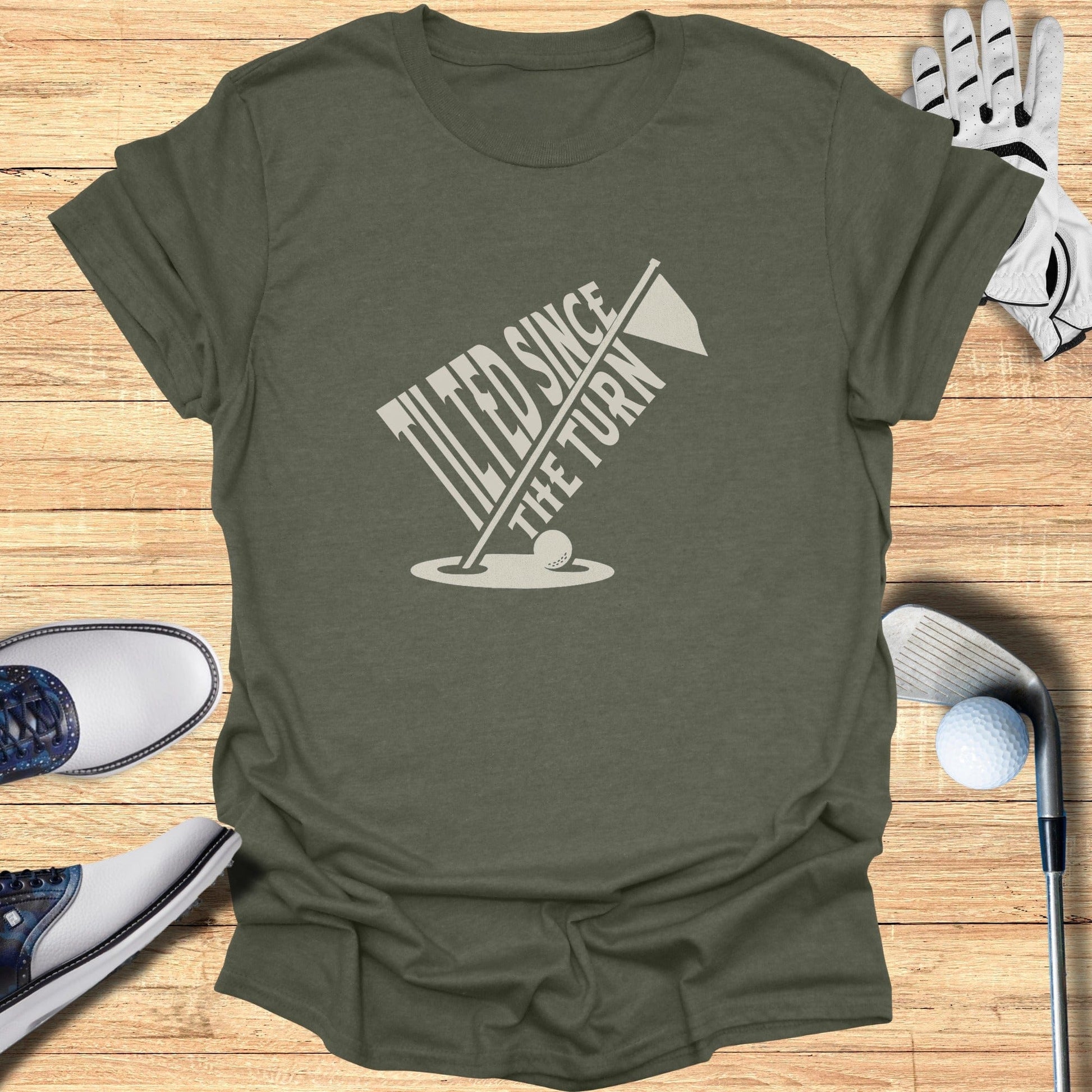 Tilted Since The Turn T-Shirt - Funny Golf Tee by Swing Epic