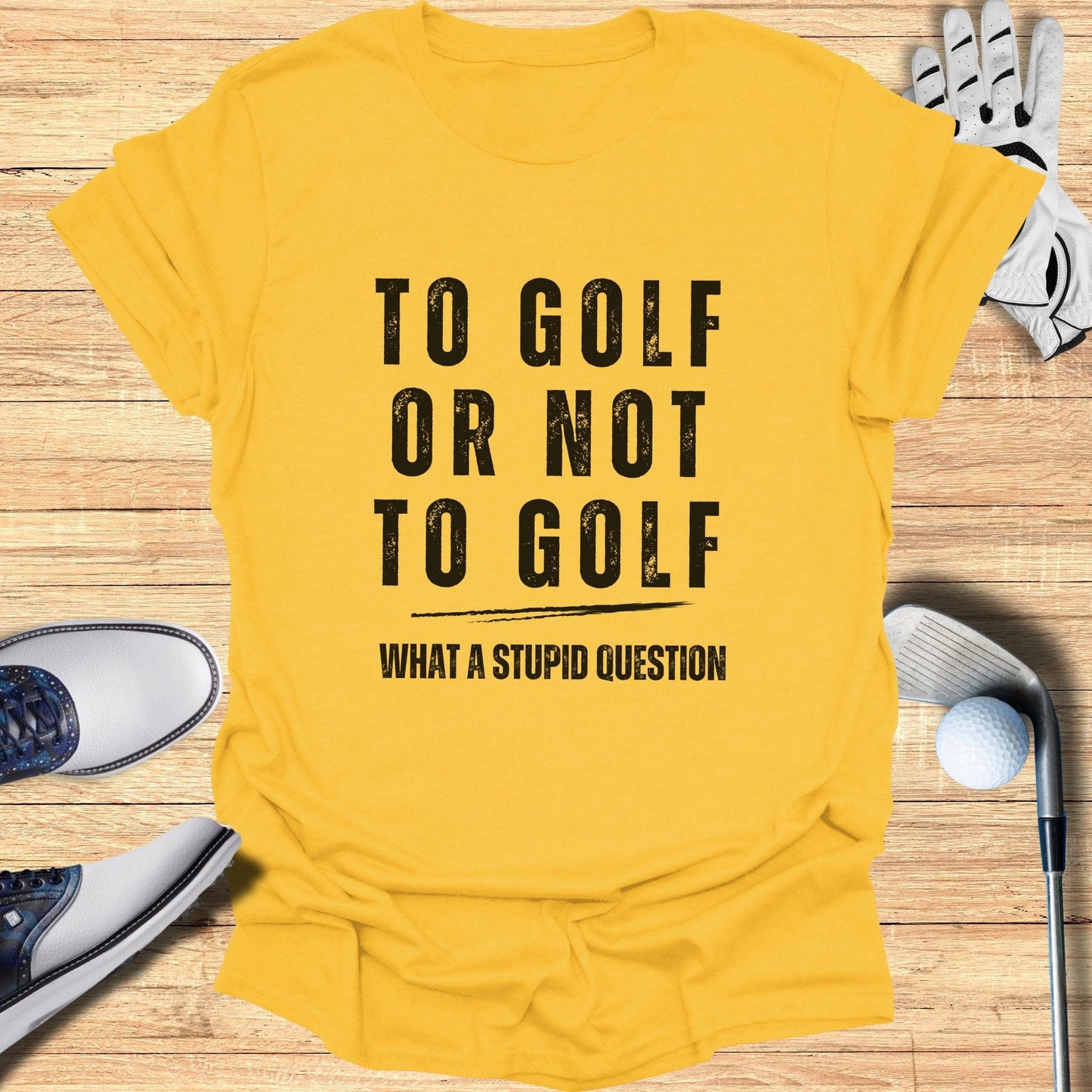 To Golf Or Not To Golf T-Shirt - Funny Golf T-Shirt by SwingEpic