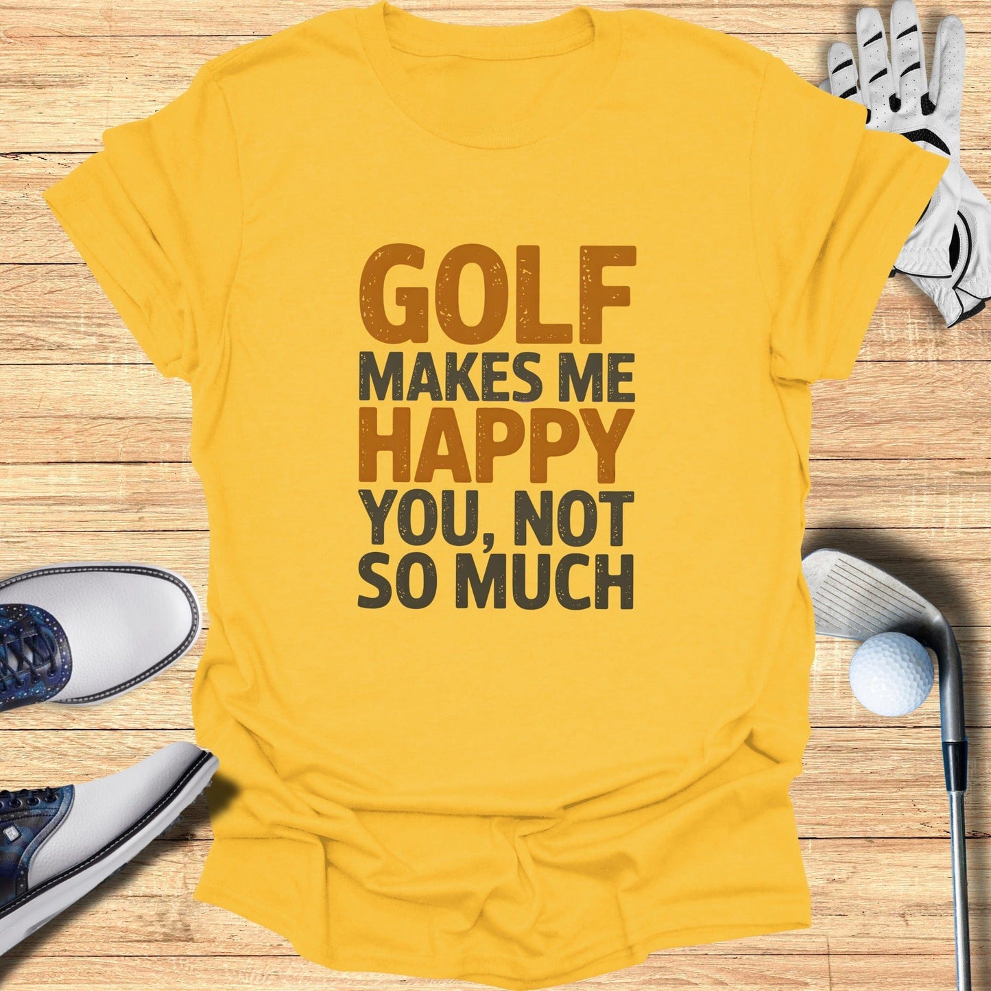 Golf Makes Me Happy T-Shirt