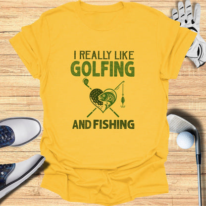 Golf & Fish All Day T-Shirt