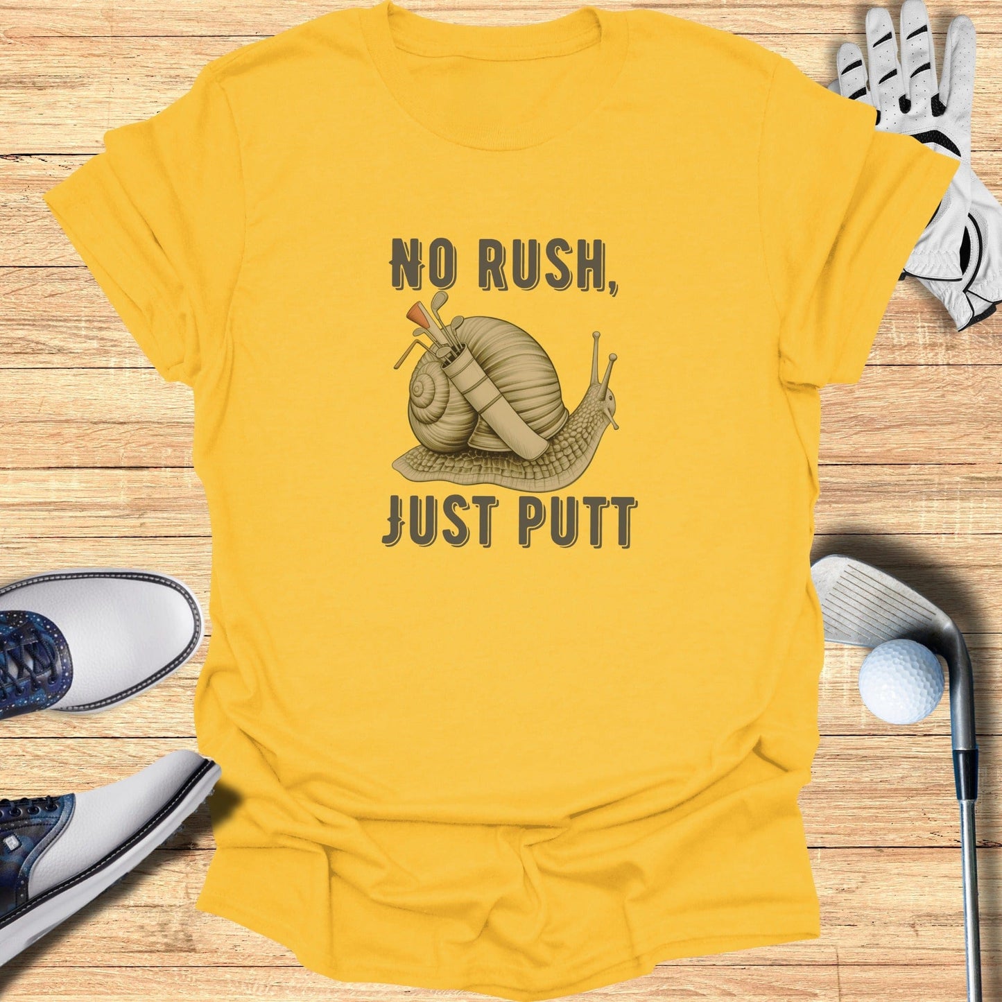 No Rush, Just Putt T-Shirt - Funny Golf Tee by Swing Epic
