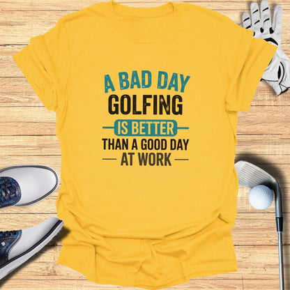 Bad Golf > Good Work T-Shirt - Funny Golf Tee by Swing Epic