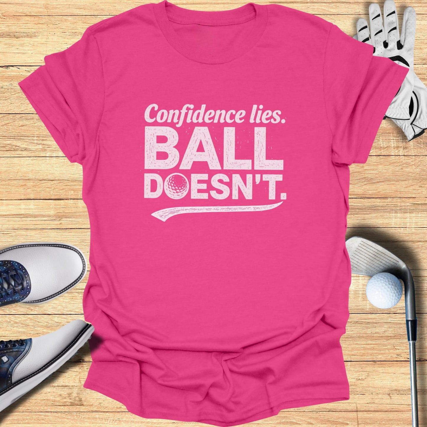 Confidence Lies T-Shirt