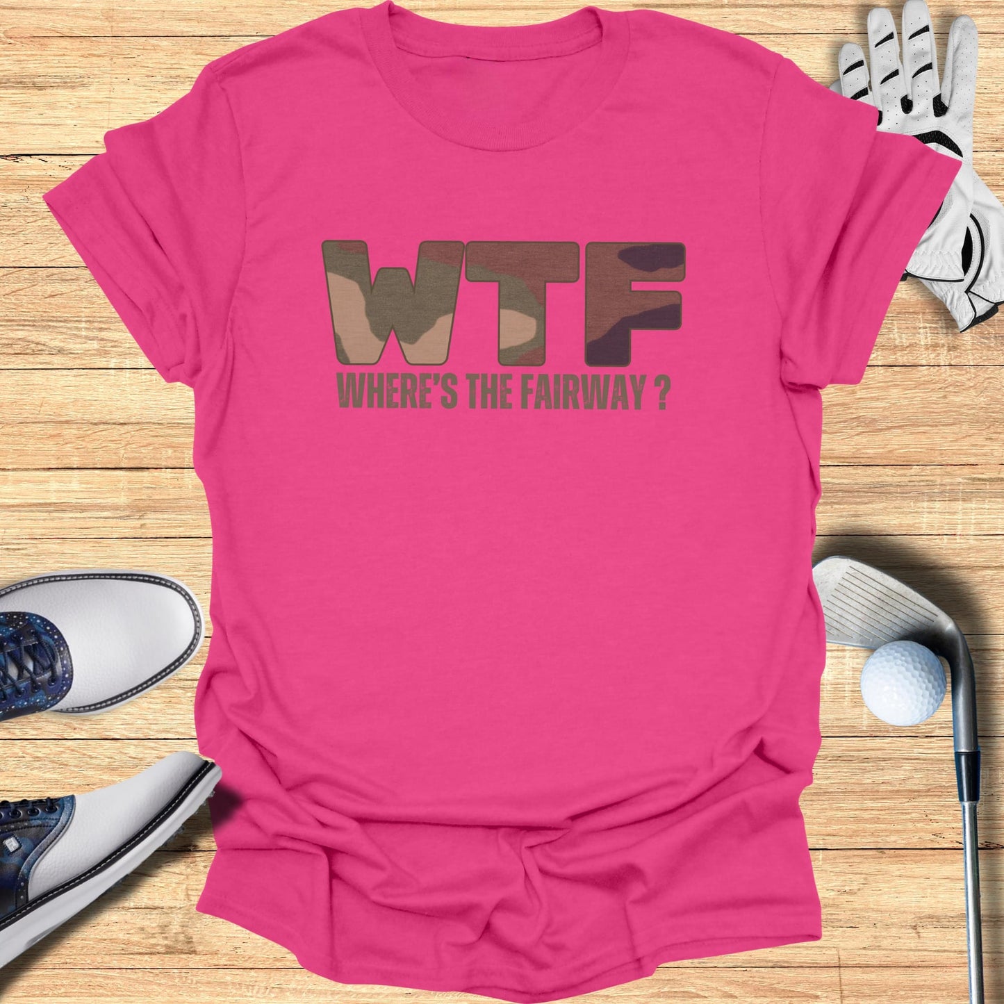 WTF: Where’s The Fairway? T-Shirt