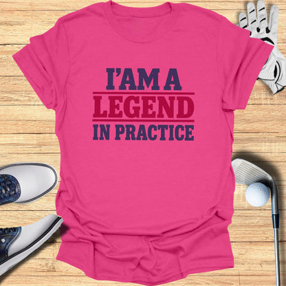 Legend in Practice T-Shirt
