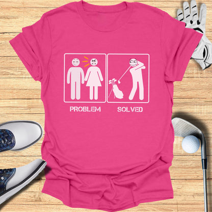 Problem Solved Golf T-Shirt